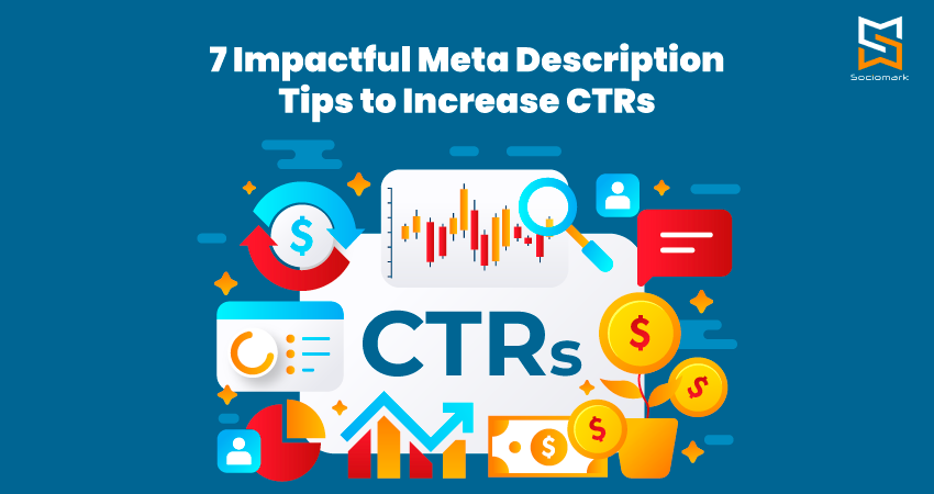 7 Impactful Meta Description Tips to Increase CTRs