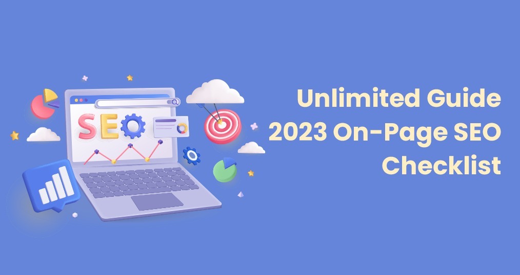 2023 On-Page SEO Checklist unlimited guide