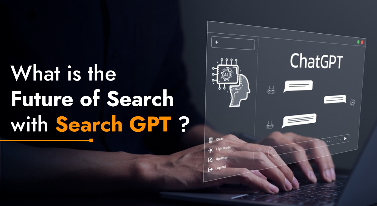 What is the Future of Search with Search GPT?