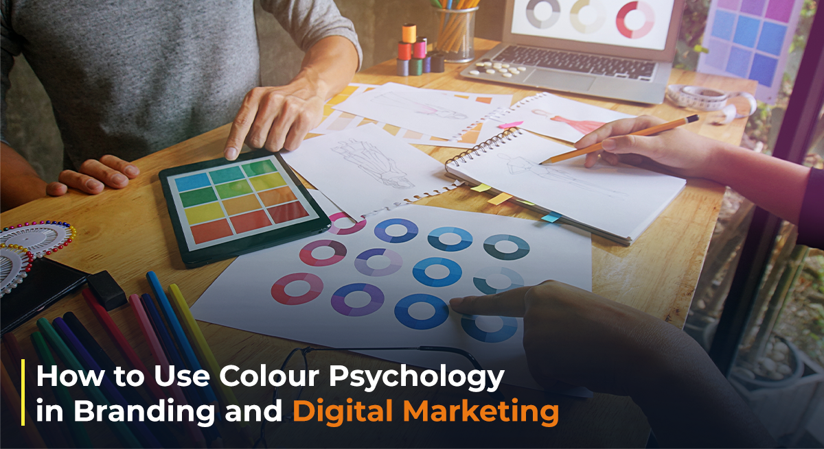 How to Use Colour Psychology in Branding and Digital Marketing