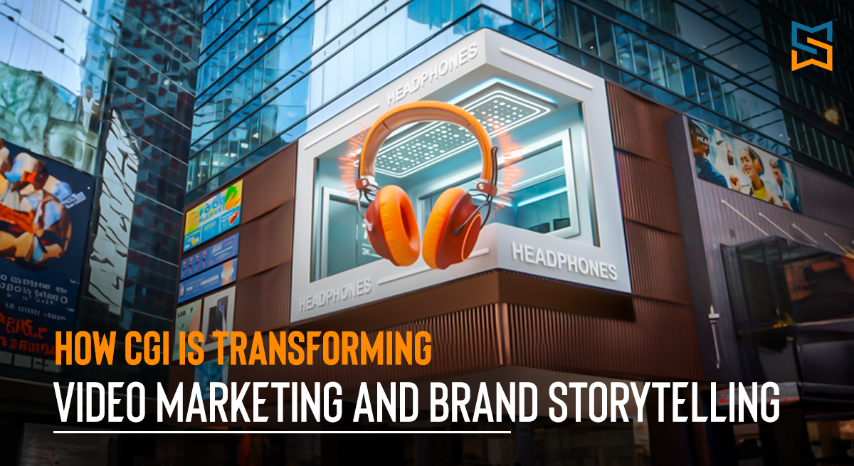 How CGI is Transforming Video Marketing and Brand Storytelling