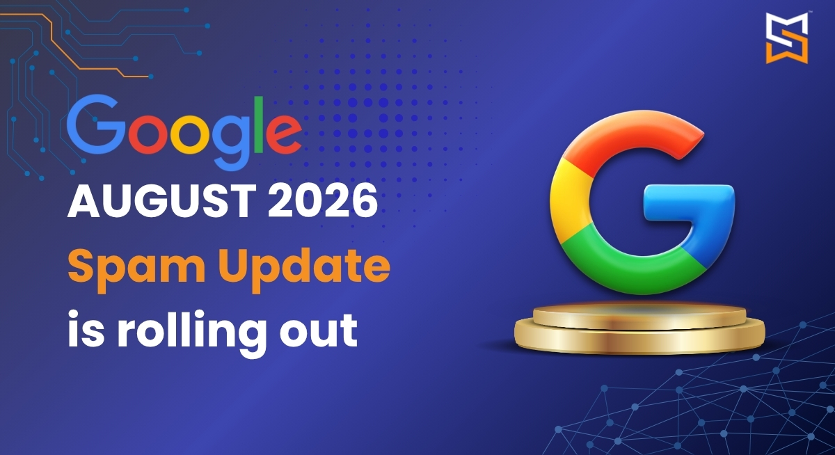 Google’s August 2026 Spam Update: Here’s What You Need To DO