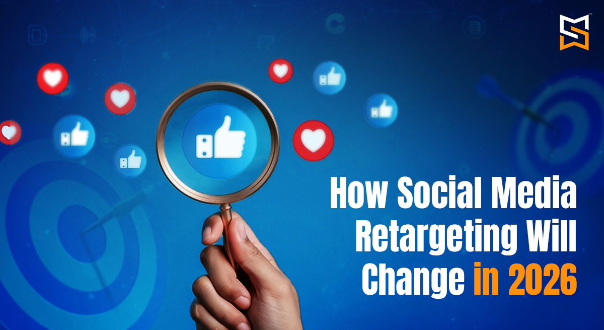 How Social Media Retargeting Will Change in 2026