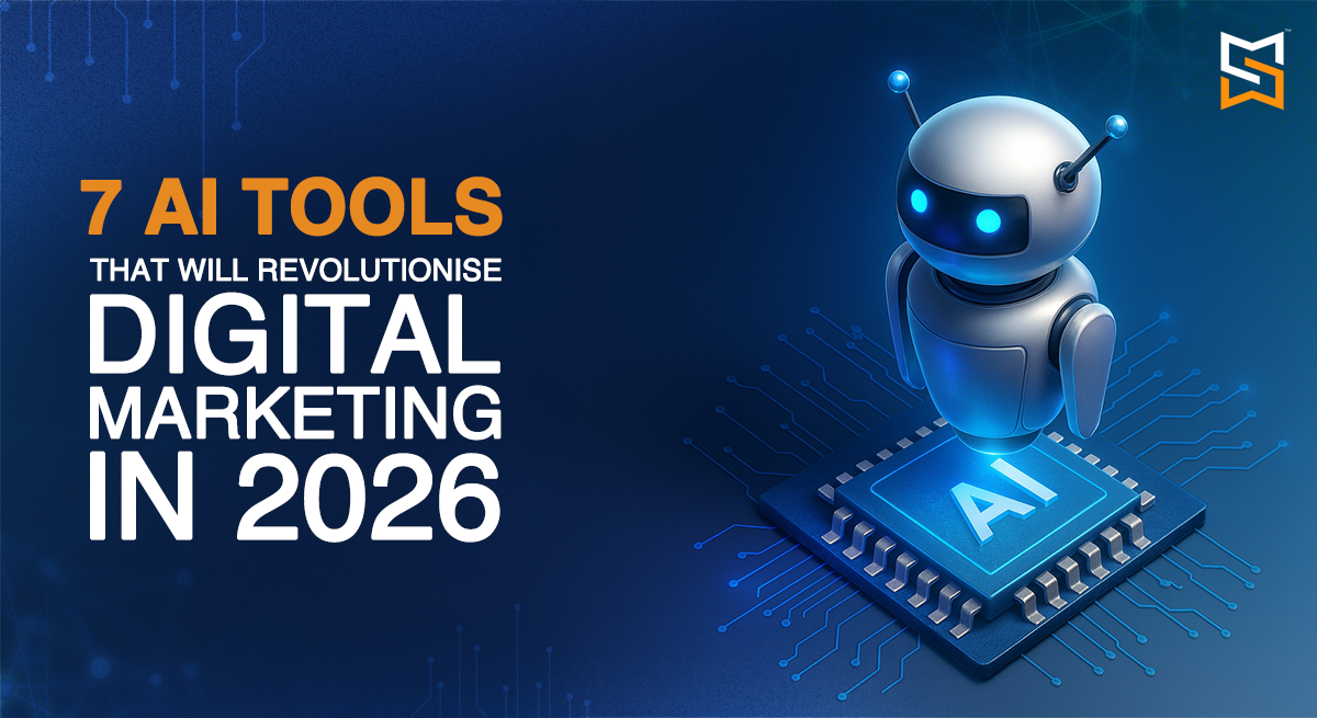 7 AI Tools That Will Revolutionize Digital Marketing in 2026