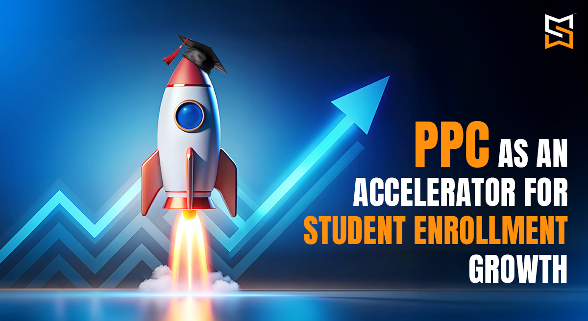 PPC as an Accelerator for Student Enrollment Growth