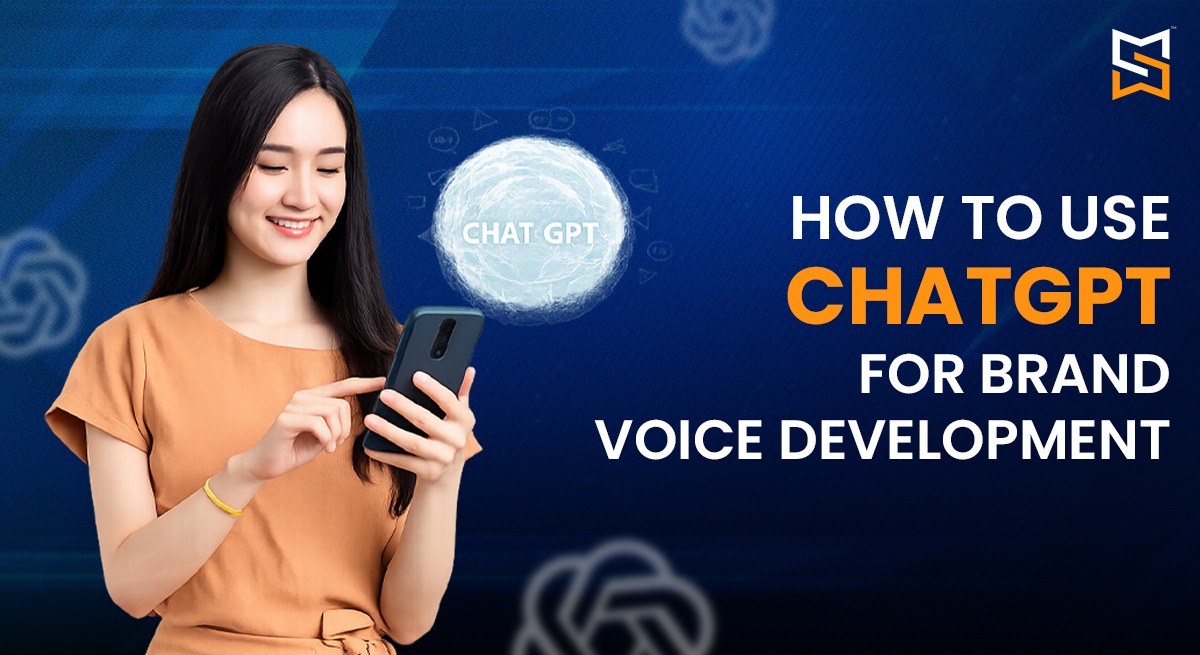 How to Use ChatGPT for Brand Voice Development