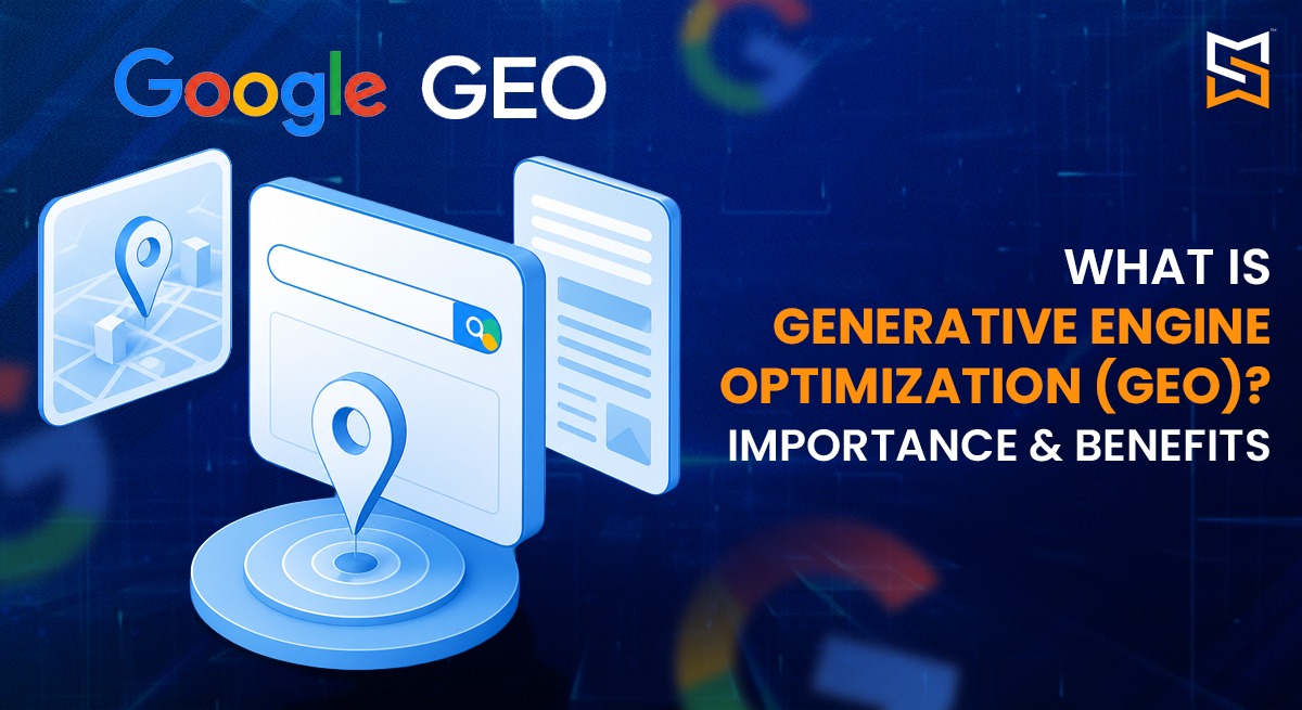 What Is Generative Engine Optimization (GEO)? Importance & Benefits