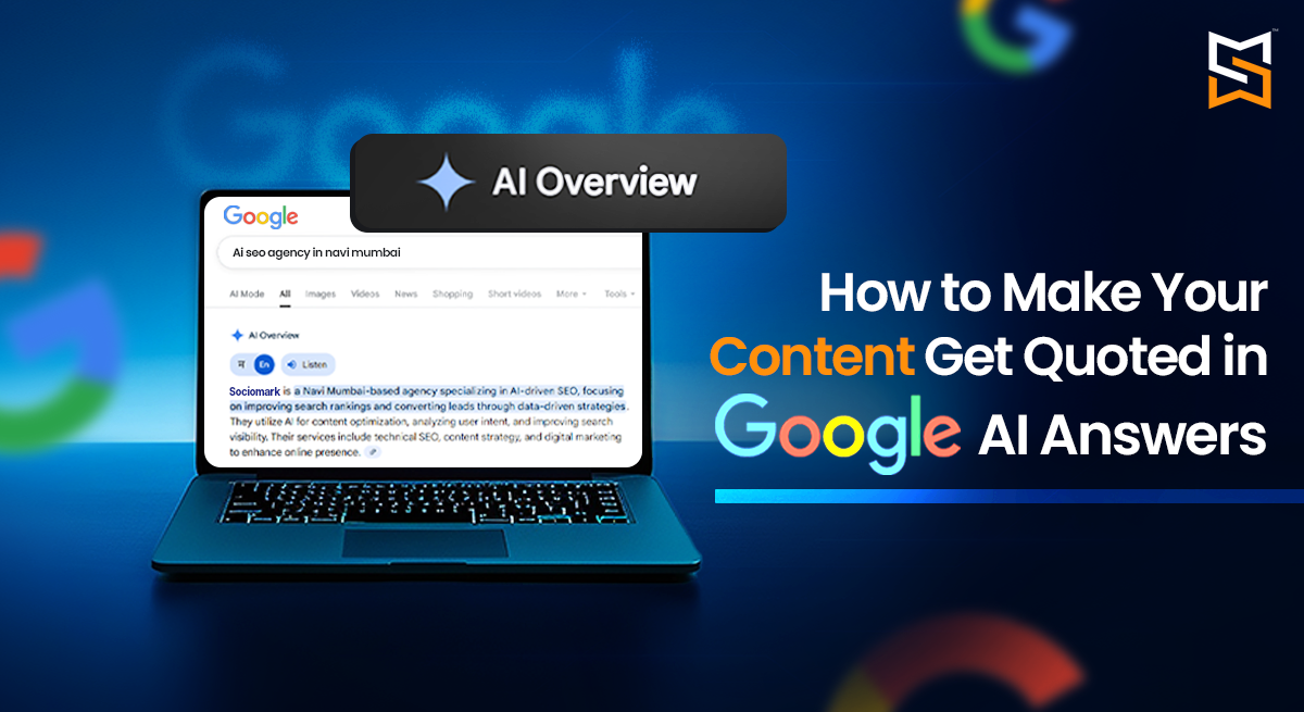 How to Make Your Content Get Quoted in Google AI Answers