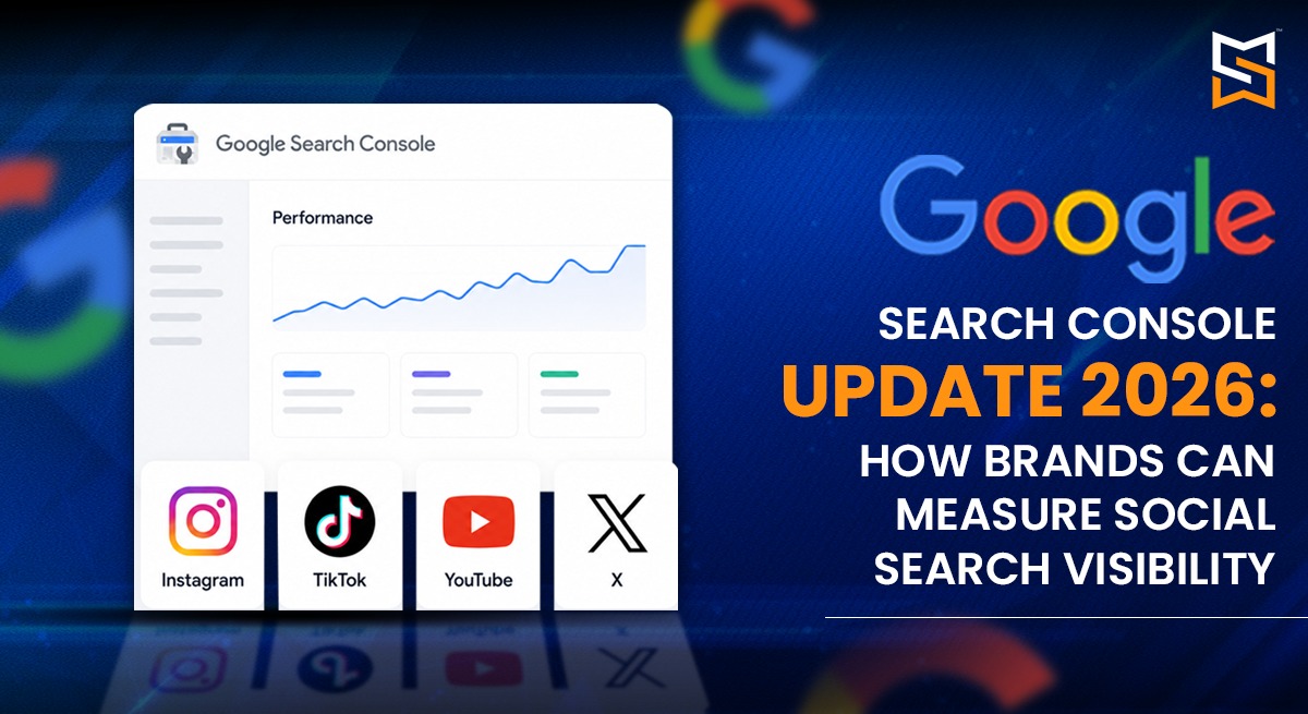 Google Search Console Update 2026: How Brands Can Measure Social Search Visibility