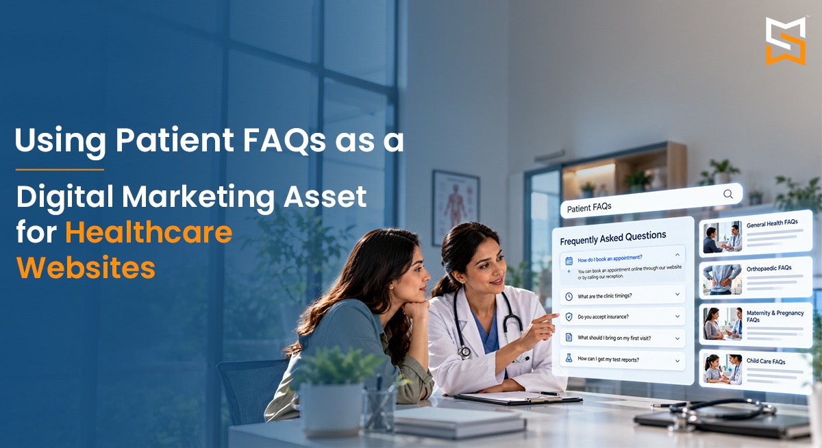 Using Patient FAQs as a Digital Marketing Asset for Healthcare Websites